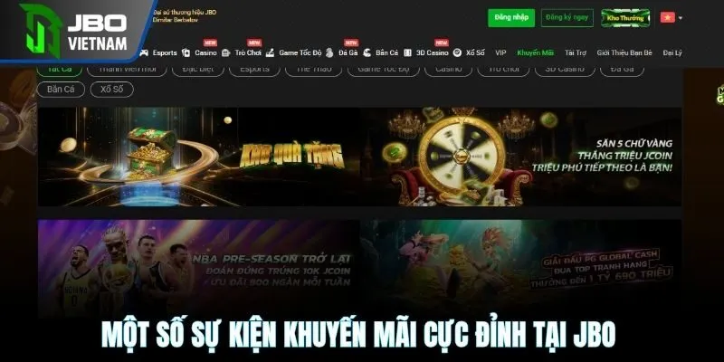 Một số sự kiện khuyến mãi cực đỉnh tại JBO 